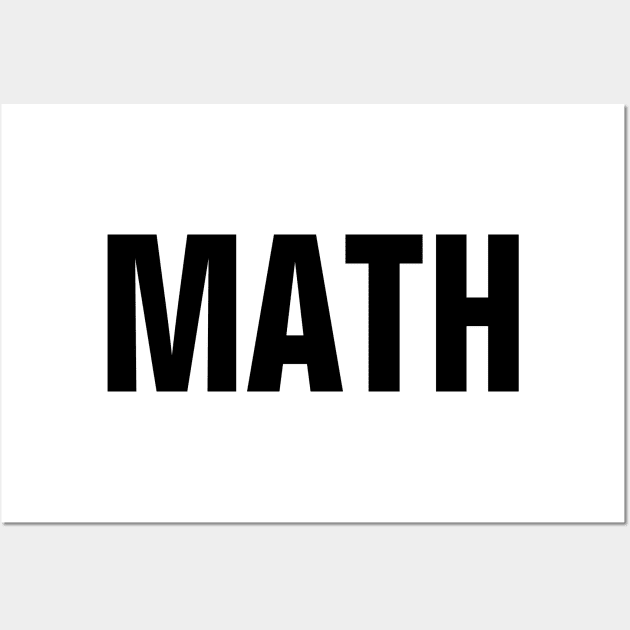 Math Word - Simple Bold Text Wall Art by SpHu24